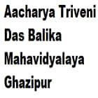 Aacharya Triveni Das Balika Mahavidyalaya, Ghazipur logo