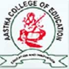 Aastha College of Education, Yamuna Nagar logo