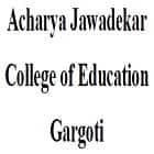 Acharya Jawadekar College of Education, Gargoti logo