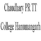 Chaudhary PR TT College, Hanumangarh logo