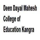 Deen Dayal Mahesh College of Education, Kangra logo