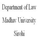 Department of Law, Madhav University, Sirohi logo