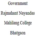 Government Rajmahant Nayandas Mahilang College, Bhatgaon logo
