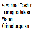 Government Teacher Training Institute for Women, Chinnadharapuram logo