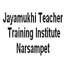 Jayamukhi Teacher Training Institute, Narsampet logo