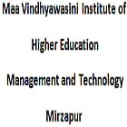 Maa Vindhyawasini Institute of Higher Education Management and Technology, Mirzapur logo