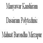 Manyawar Kanshiram Dasairam Polytechnic, Mahuat Barondha, Mirzapur logo