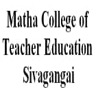 Matha College of Teacher Education, Sivagangai logo