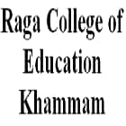 Raga College of Education, Khammam logo