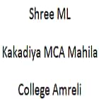 Shree ML Kakadiya MCA Mahila College, Amreli logo