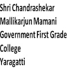 Shri Chandrashekar Mallikarjun Mamani Government First Grade College, Yaragatti logo
