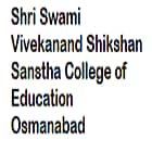 Shri Swami Vivekanand Shikshan Sanstha College of Education, Osmanabad logo