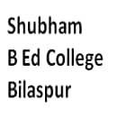 Shubham B Ed College, Bilaspur logo