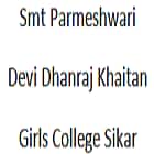 Smt Parmeshwari Devi Dhanraj Khaitan Girls College, Sikar logo