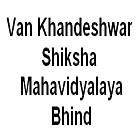 Van Khandeshwar Shiksha Mahavidyalaya, Bhind logo